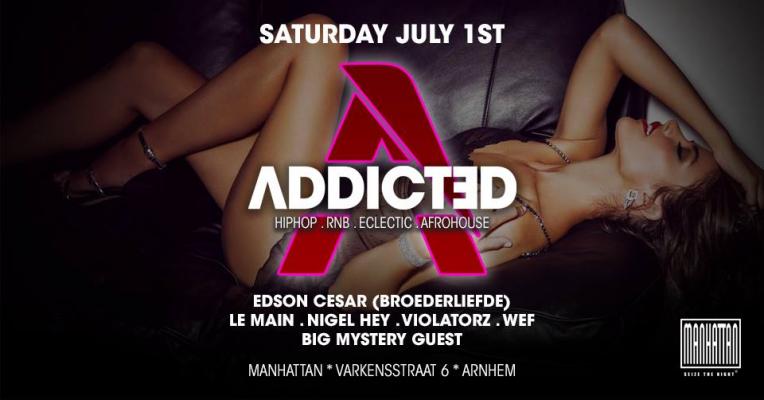Addicted Invites Edson Cesar (Broederliefde)